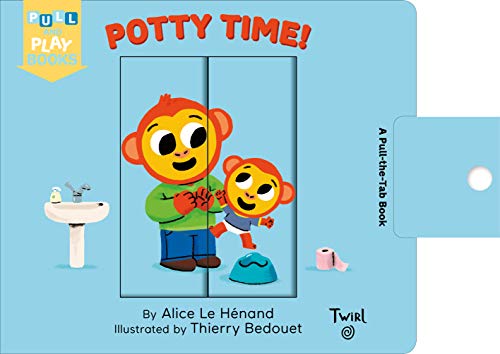 Beispielbild fr Potty Time : A Pull-The-Tab Book zum Verkauf von Better World Books