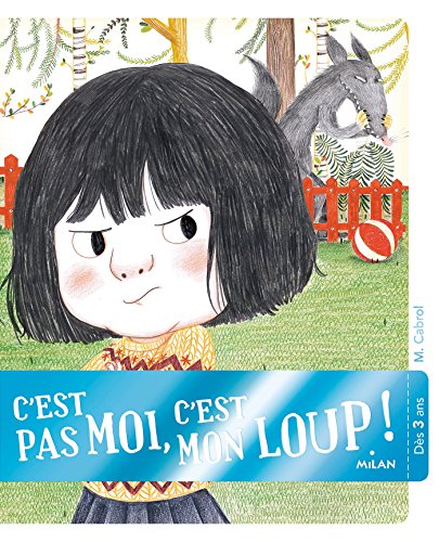 Stock image for C'est pas moi, c'est mon loup for sale by Ammareal