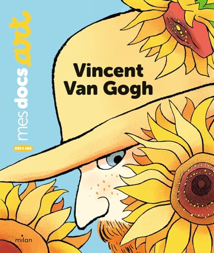 benedicte  le loarer,Vincent van gogh