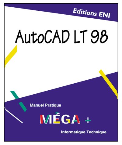 Stock image for AutoCAD LT 98 for sale by Ammareal