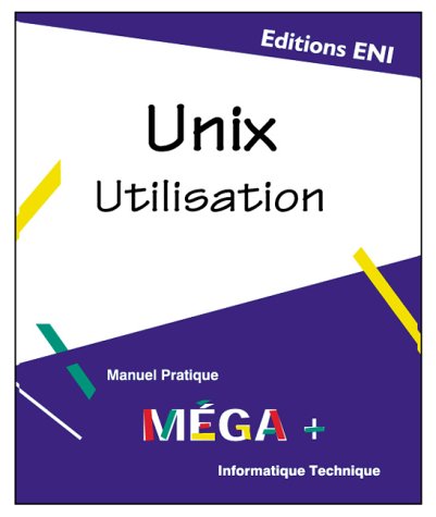 Stock image for Unix utilisation for sale by Ammareal