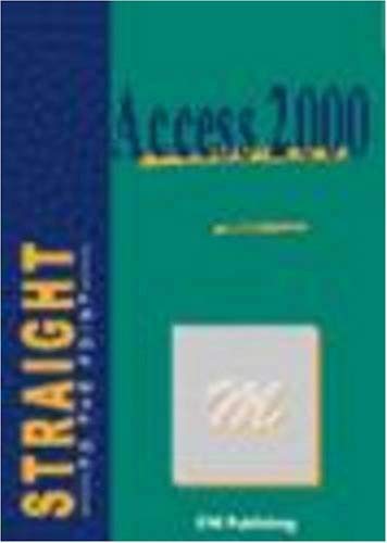 Stock image for Access 2000 Straight to the Point (Straight to the Point Series) for sale by WeBuyBooks