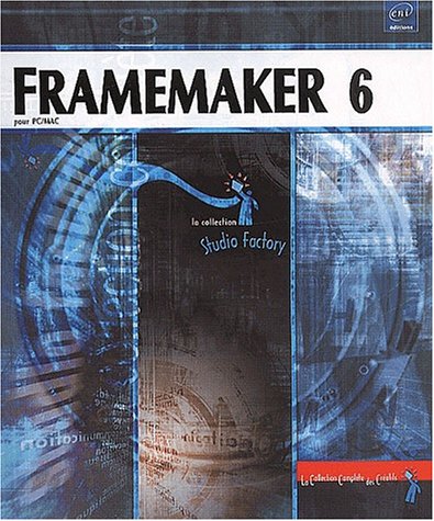Stock image for FrameMaker 6 pour PC et MAC for sale by Ammareal