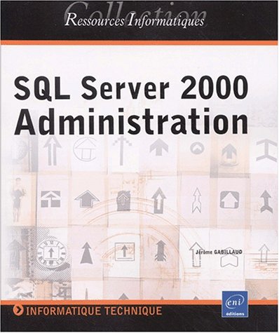 Stock image for SQL Server 2000 : Administration for sale by medimops