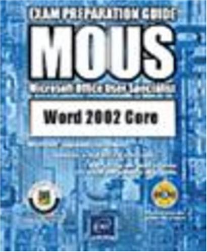 Stock image for Word 2002 Core MOUS Book/CD Package (MOUS Exam) for sale by AwesomeBooks