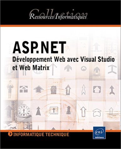 Imagen de archivo de ASP.NET : Dveloppement Web avec Visual Studio et Web Matrix a la venta por Ammareal