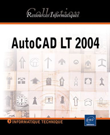 9782746021426: AutoCAD LT 2004