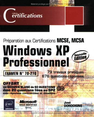 Beispielbild fr Windows XP professionnel: Examen 70-270 zum Verkauf von Ammareal