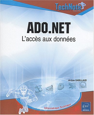 Stock image for ADO.NET : L'accs aux donnes for sale by Ammareal