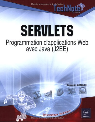9782746023611: Servlets : Programmation d'applications web avec java (J2EE)