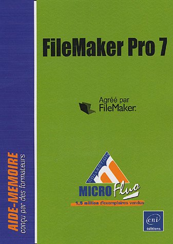 Imagen de archivo de FileMaker Pro 7 (French Edition) a la venta por Mispah books