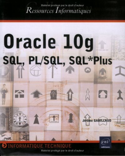 9782746026094: Oracle 10g: SQL, PL/SQL, SQL*Plus