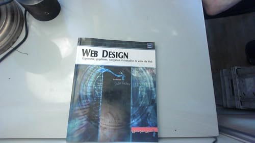 Beispielbild fr Web Design - Ergonomie, graphisme, navigation et valuation de votre site Web zum Verkauf von medimops