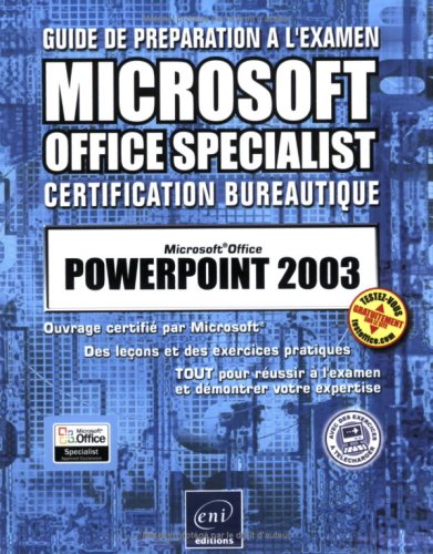 Imagen de archivo de Guide prparation  l'examen : PowerPoint 2003 a la venta por Ammareal