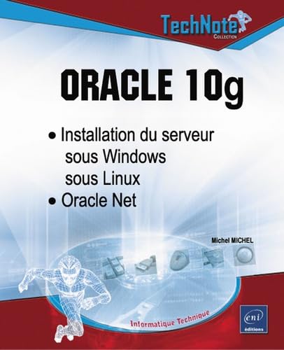 Beispielbild fr Oracle 10g : Installation du serveur sous Windows/Linux Oracle Net zum Verkauf von Ammareal