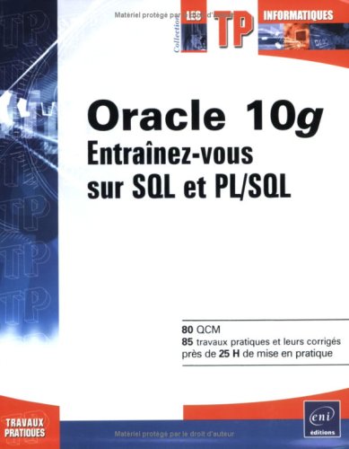 Stock image for Oracle 10g : Entranez-vous sur SQL et PL/SQL for sale by medimops