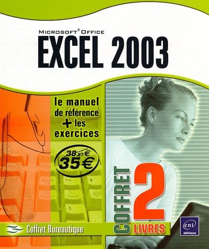 9782746029293: Excel 2003 : le manuel de rfrence + le cahier d'exercices