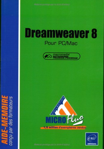 9782746029934: Dreamweaver 8: Pour PC/Mac (MicroFluo)