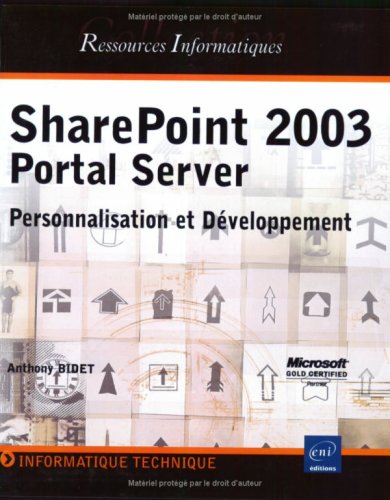 Stock image for SharePoint 2003 Portal Server : Personnalisation et Dveloppement for sale by Ammareal