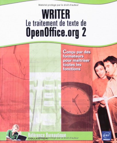 9782746030473: Writer: Le traitement de texte d'OpenOffice.org 2