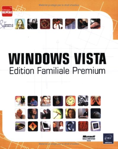 Imagen de archivo de Windows Vista : Edition Familiale Premium a la venta por medimops