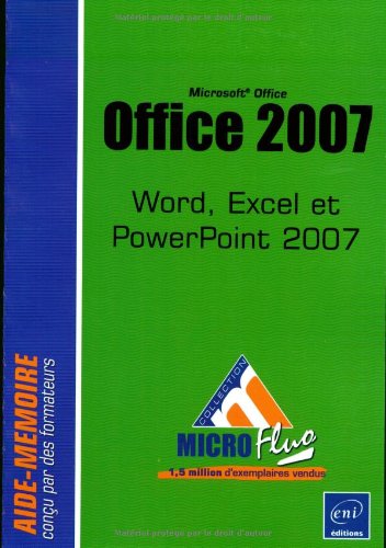 Imagen de archivo de Microsoft Office 2007 - Word, Excel et PowerPoint 2007 a la venta por Ammareal