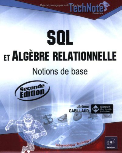 Stock image for SQL et Algbre relationnelle - Notions de Base (Deuxime dition) for sale by Ammareal