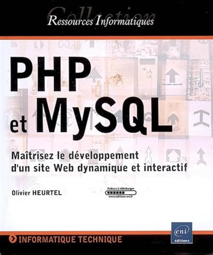 Imagen de archivo de PHP et MySQL - Matrisez le dveloppement d'un site Web dynamique et interactif a la venta por Ammareal