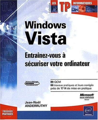 Beispielbild fr Windows Vista - Entranez-vous  scuriser votre ordinateur zum Verkauf von Ammareal