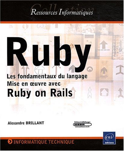 Stock image for Ruby - Les fondamentaux du langage - Mise en oeuvre avec Ruby on Rails for sale by LeLivreVert