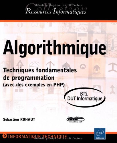 9782746048171: Algorithmique: Techniques fondamentales de programmation (avec des exemples en PHP)