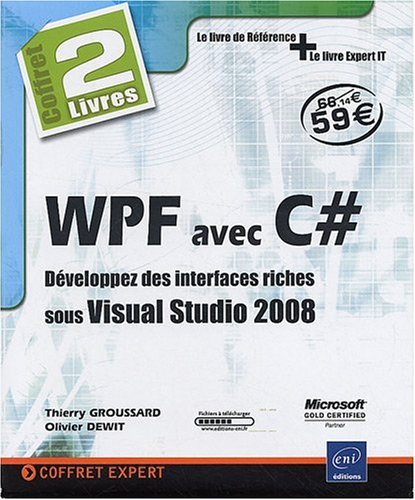 9782746048430: WPF avec C# - Coffret de 2 livres : Dveloppez des interfaces riches sous Visual Studio 2008