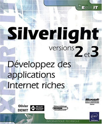 Beispielbild fr Silverlight 2 et 3 - Dveloppez des applications Internet riches zum Verkauf von Ammareal