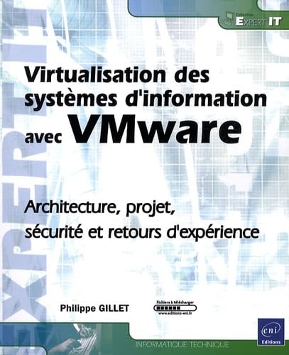 Stock image for Virtualisation des systmes d'information avec Vmware - Architecture, projet, scurit et retours d'exprience for sale by Ammareal