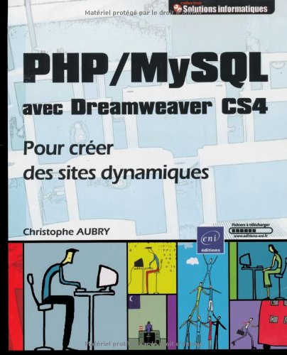 Beispielbild fr PHP/MySQL avec Dreamweaver CS4 - Pour crer des sites dynamiques zum Verkauf von medimops