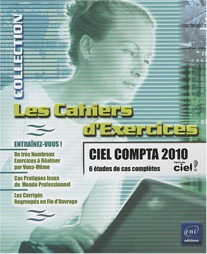 Beispielbild fr Ciel Compta 2010 - 6 tudes de cas compltes zum Verkauf von Ammareal