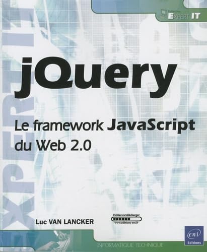 9782746052413: jQuery - Le framework JavaScript du Web 2.0