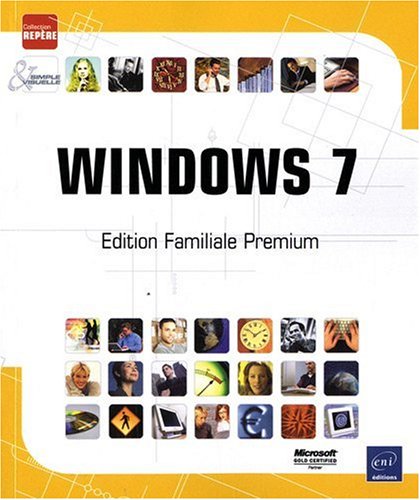 9782746053908: Windows 7: Edition Familial Premium