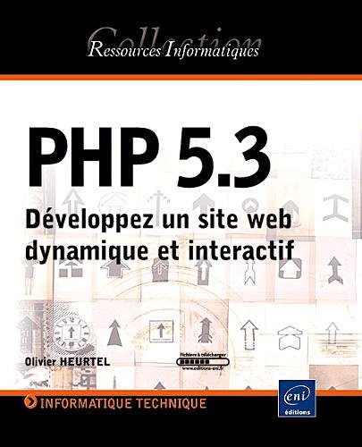 Imagen de archivo de PHP 5.3 - Dveloppez un site web dynamique et interactif a la venta por Ammareal