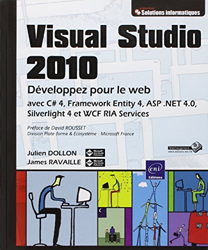 9782746056190: Visual Studio 2010 - Dveloppez pour le web avec C# 4, Framework Entity 4, ASP .NET 4.0, ...