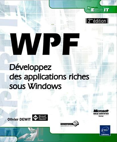 Beispielbild fr WPF - D veloppez des applications riches sous Windows [2i me  dition] (French Edition) zum Verkauf von ThriftBooks-Dallas
