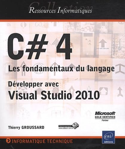 Imagen de archivo de C# - Les fondamentaux du langage - D velopper avec Visual Studio 2010 a la venta por Better World Books: West