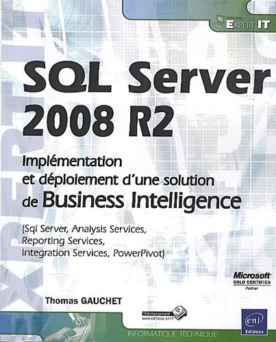 Imagen de archivo de SQL Server 2008 R2 - Implmentation et dploiement d'une solution de Business Intelligence a la venta por medimops