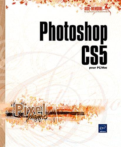 Beispielbild fr Photoshop CS5 pour PC/Mac zum Verkauf von Ammareal