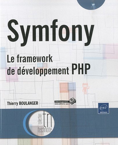 Beispielbild fr Symfony - Le framework de dveloppement PHP zum Verkauf von Ammareal