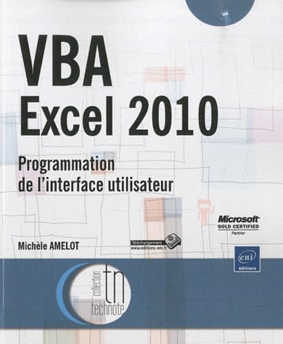 9782746060777: VBA Excel 2010: Programmation de l'interface utilisateur