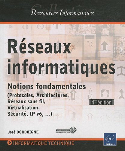 Beispielbild fr Rseaux informatiques - Notions fondamentales [4ime dition] zum Verkauf von medimops