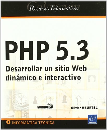 Stock image for PHP 5.3 DESARROLLAR UN SITIO WEB DINAMICO E INTERACTIVO for sale by Iridium_Books