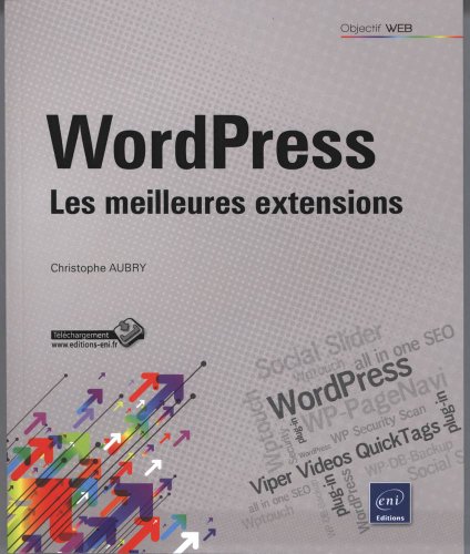 9782746069909: WordPress: Les meilleures extensions