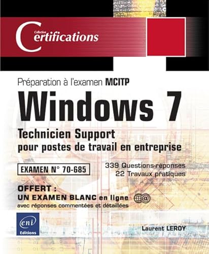 Beispielbild fr Windows 7 - Technicien Support pour postes de travail en entreprise - Prparation  l'examen MCITP 70-685 zum Verkauf von Ammareal